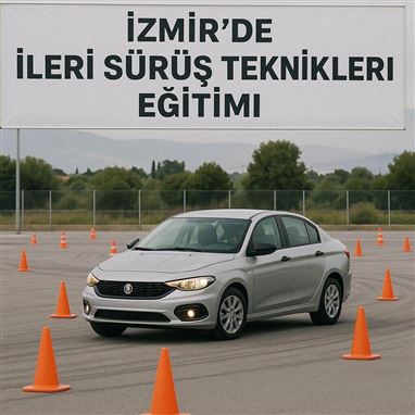 İzmir’de İleri Sürüş Teknikleri Eğitimi